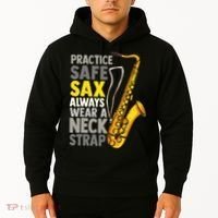 Practice Safe Sax Funny Saxophone Player Jazz Musician Gift Hoodie thumb 2
