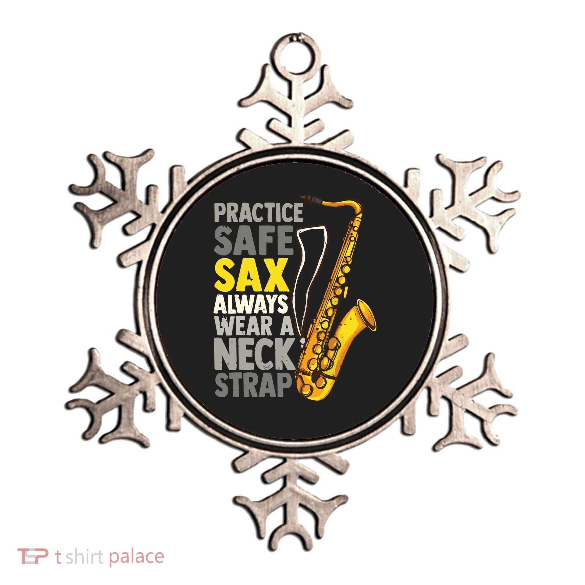 Practice Safe Sax Funny Saxophone Player Jazz Musician Gift Ornament