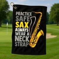 Practice Safe Sax Funny Saxophone Player Jazz Musician Gift Golf Towel thumb 1
