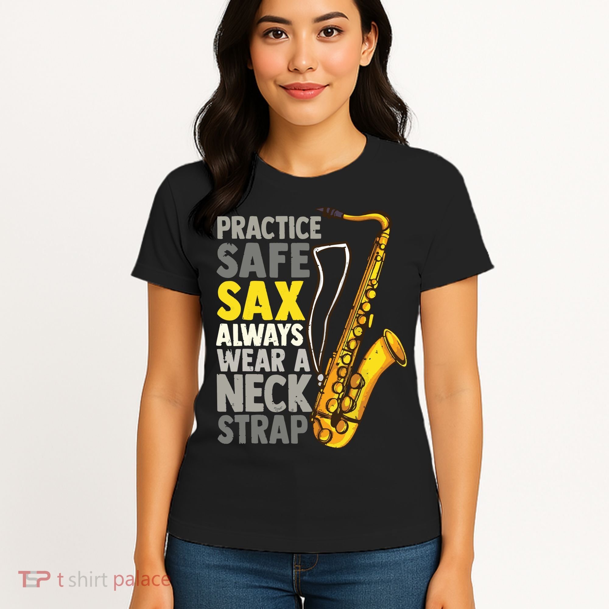 Practice Safe Sax Funny Saxophone Player Jazz Musician Gift Women's T-Shirt