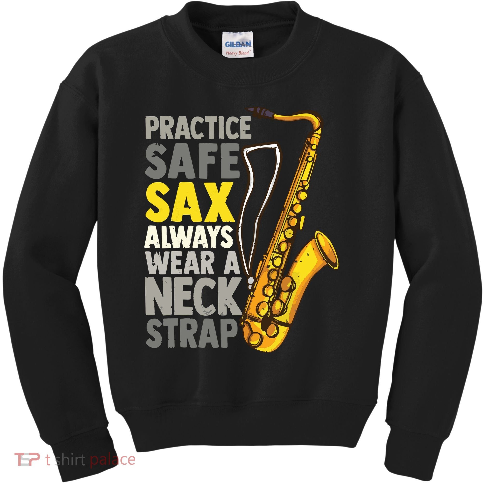 Practice Safe Sax Funny Saxophone Player Jazz Musician Gift Kids Sweatshirt