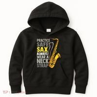 Practice Safe Sax Funny Saxophone Player Jazz Musician Gift Kids Hoodie thumb 0