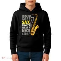 Practice Safe Sax Funny Saxophone Player Jazz Musician Gift Kids Hoodie thumb 4