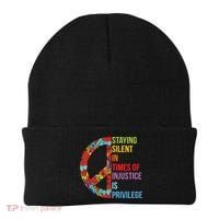 Peace Staying Silent In Times Of Injustice Is Privilege Beanie thumb 0