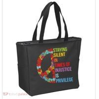 Peace Staying Silent In Times Of Injustice Is Privilege Tote Bag thumb 2