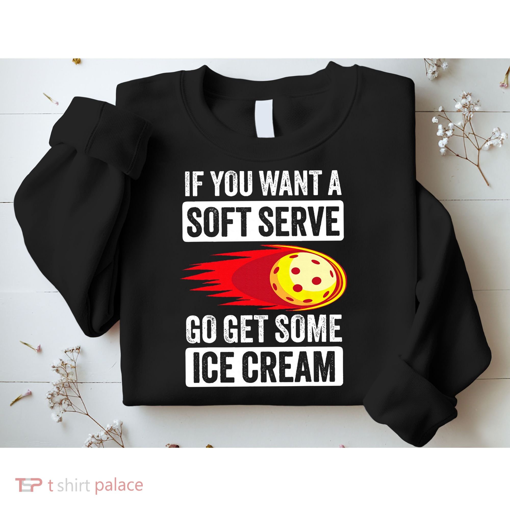 Pickleball Soft Serve Ice Cream Funny Pickleball Sweatshirt