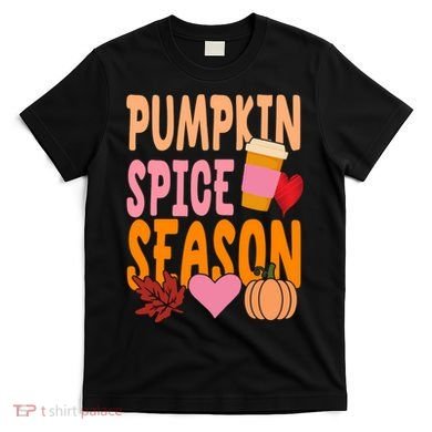 Pumpkin Spice Season T-Shirt