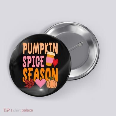Pumpkin Spice Season Button