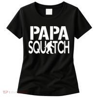 Papa Squatch Shirt Gifts For Dad Sasquatch Bigfoot Women's T-Shirt thumb 0