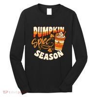 Pumpkin Spice Season Latte Coffee Fall Autumn Funny Long Sleeve Shirt thumb 0