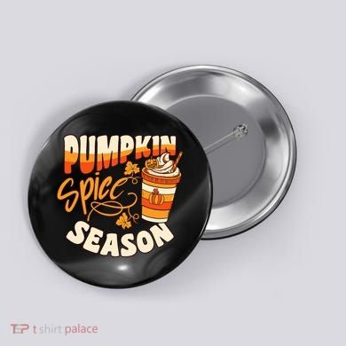Pumpkin Spice Season Latte Coffee Fall Autumn Funny Button