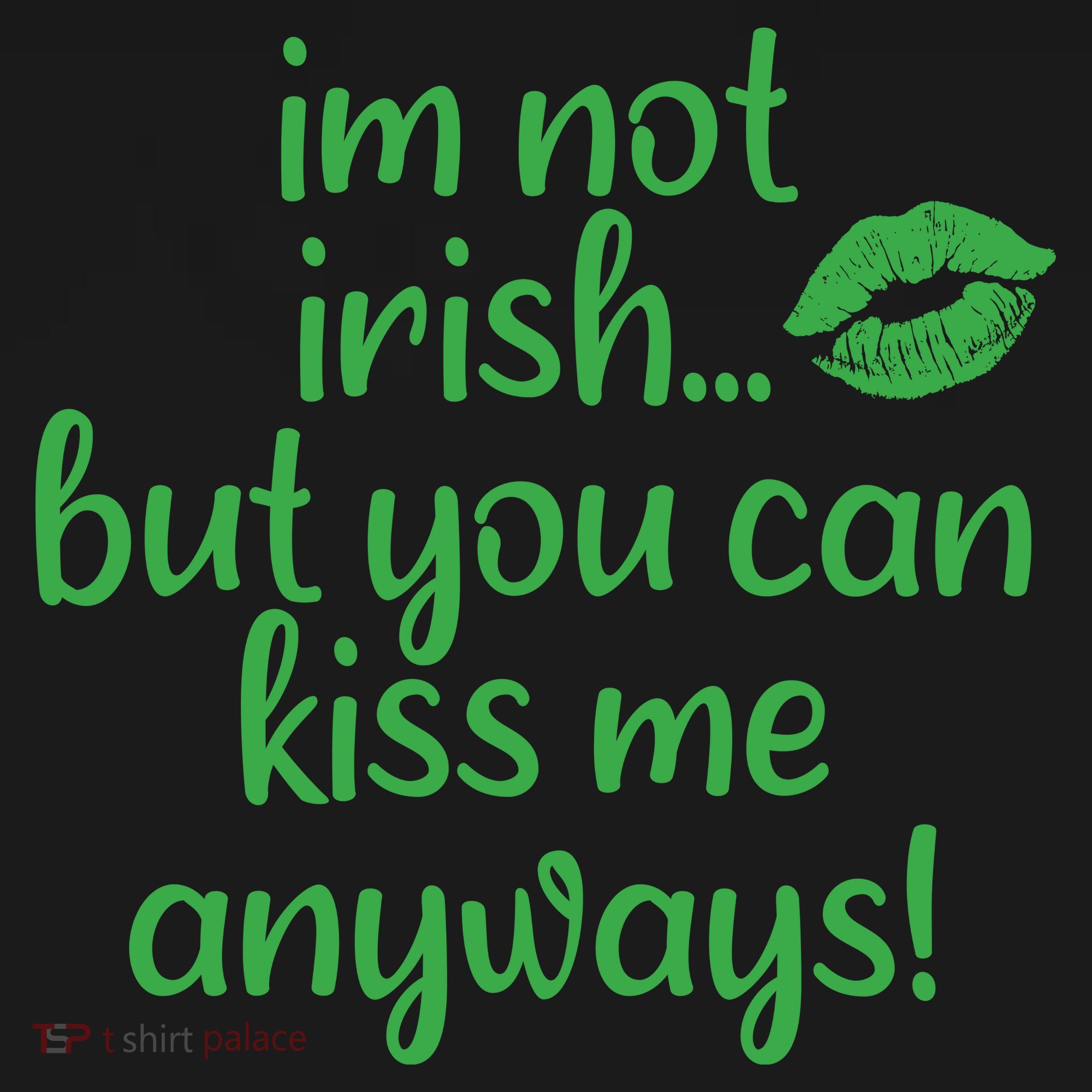 Plus Size St Patrick's Day Shirt, I'm Not Irish But You Can Kiss Me Anyway Coaster