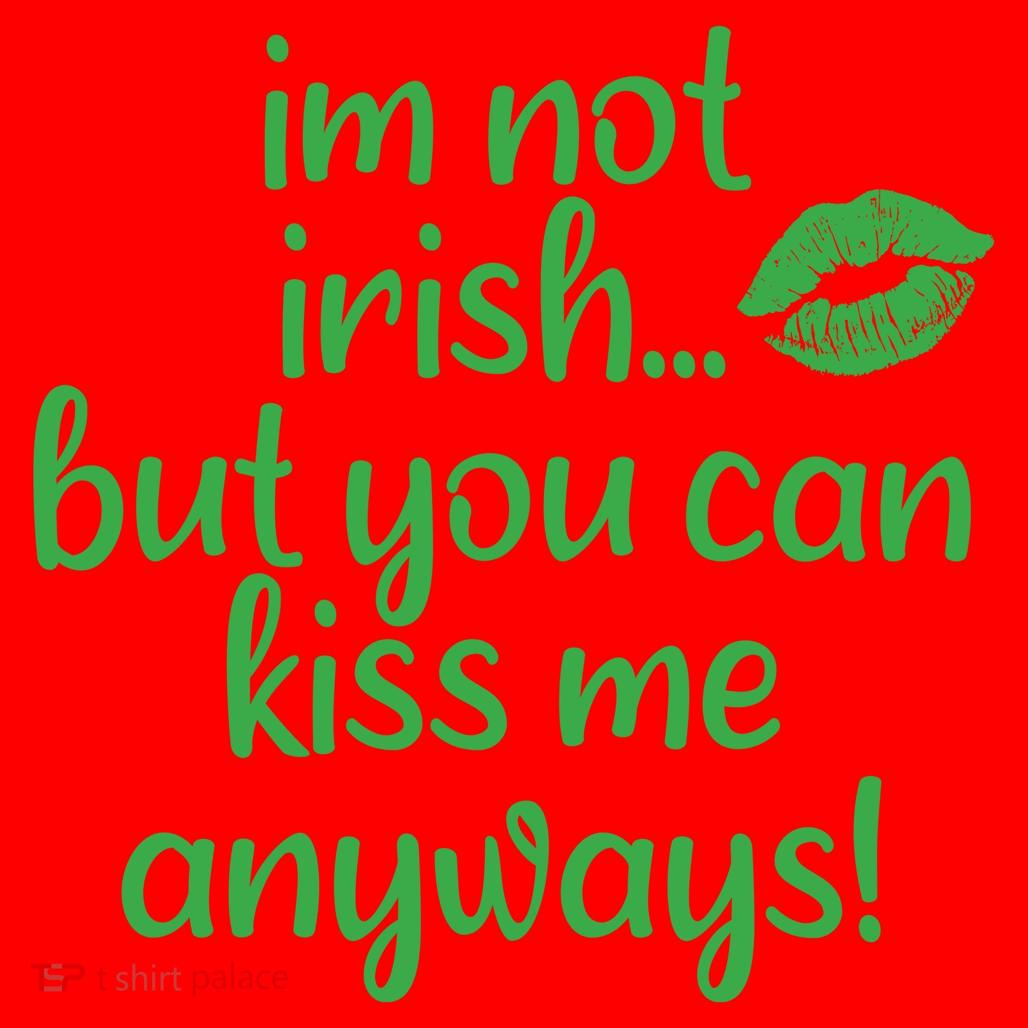 Plus Size St Patrick's Day Shirt, I'm Not Irish But You Can Kiss Me Anyway Santa Hat