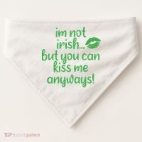 Plus Size St Patrick's Day Shirt, I'm Not Irish But You Can Kiss Me Anyway USA-Made Doggie Bandana thumb 0
