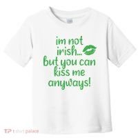 Plus Size St Patrick's Day Shirt, I'm Not Irish But You Can Kiss Me Anyway Toddler T-Shirt thumb 0