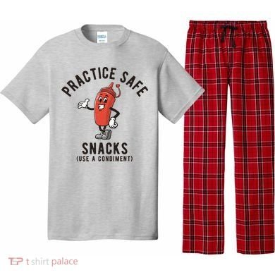 Practice Safe Snacks Use A Condiment Funny Offensive Pajama Set