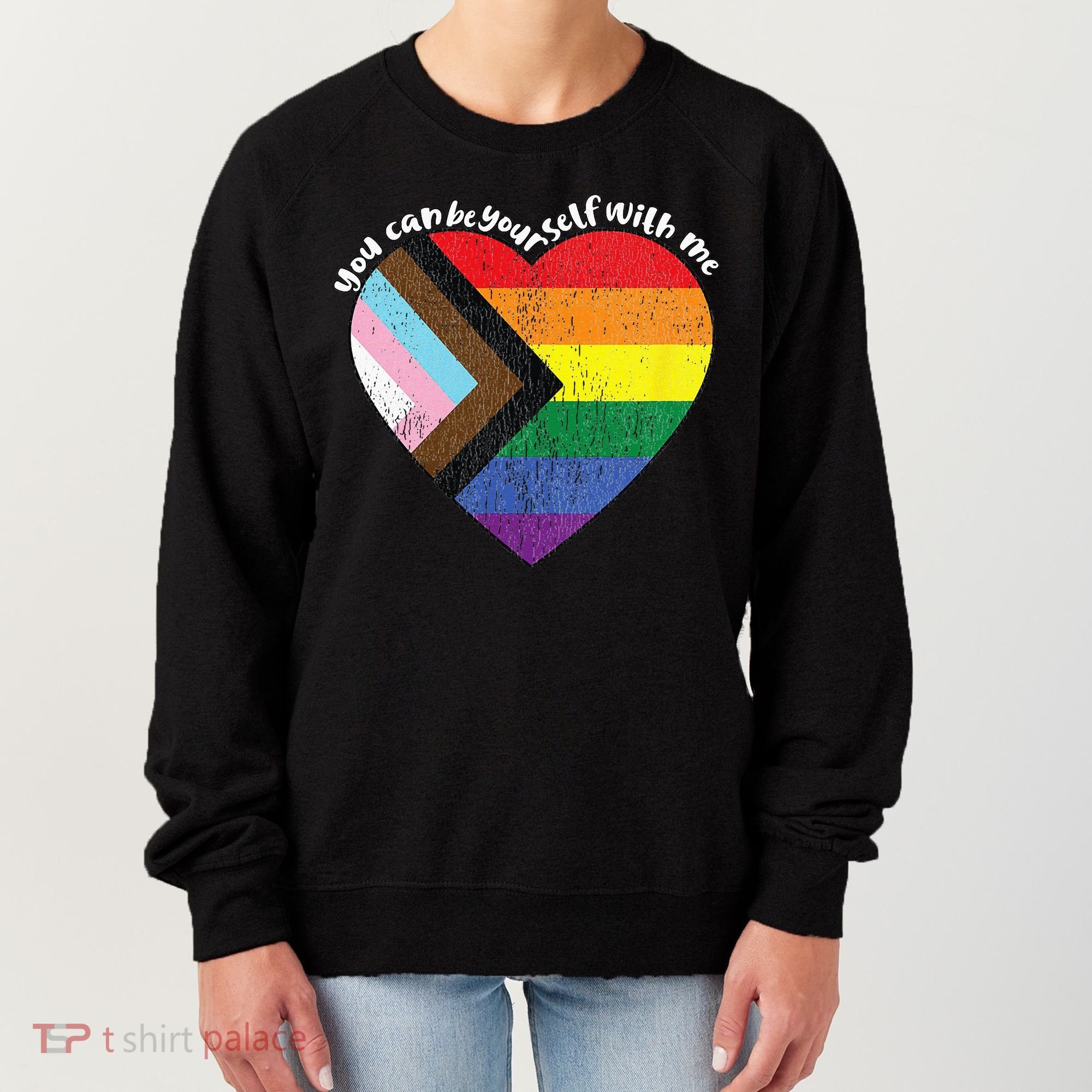 Pride Safe Space Heart LGBTQ+ You Can Be Yourself With Me Women's Sweatshirt