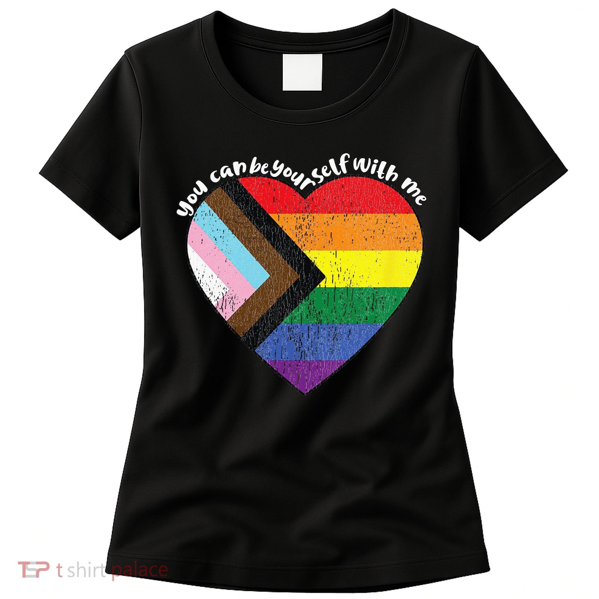 Pride Safe Space Heart LGBTQ+ You Can Be Yourself With Me Women's T-Shirt