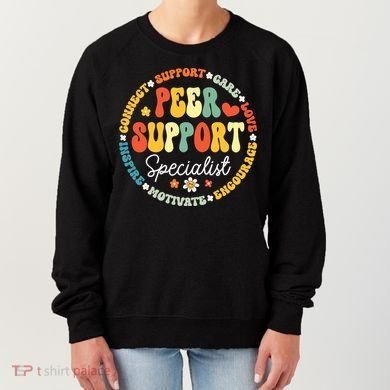 Peer Support Specialist Life Appreciation Week School Women's Sweatshirt