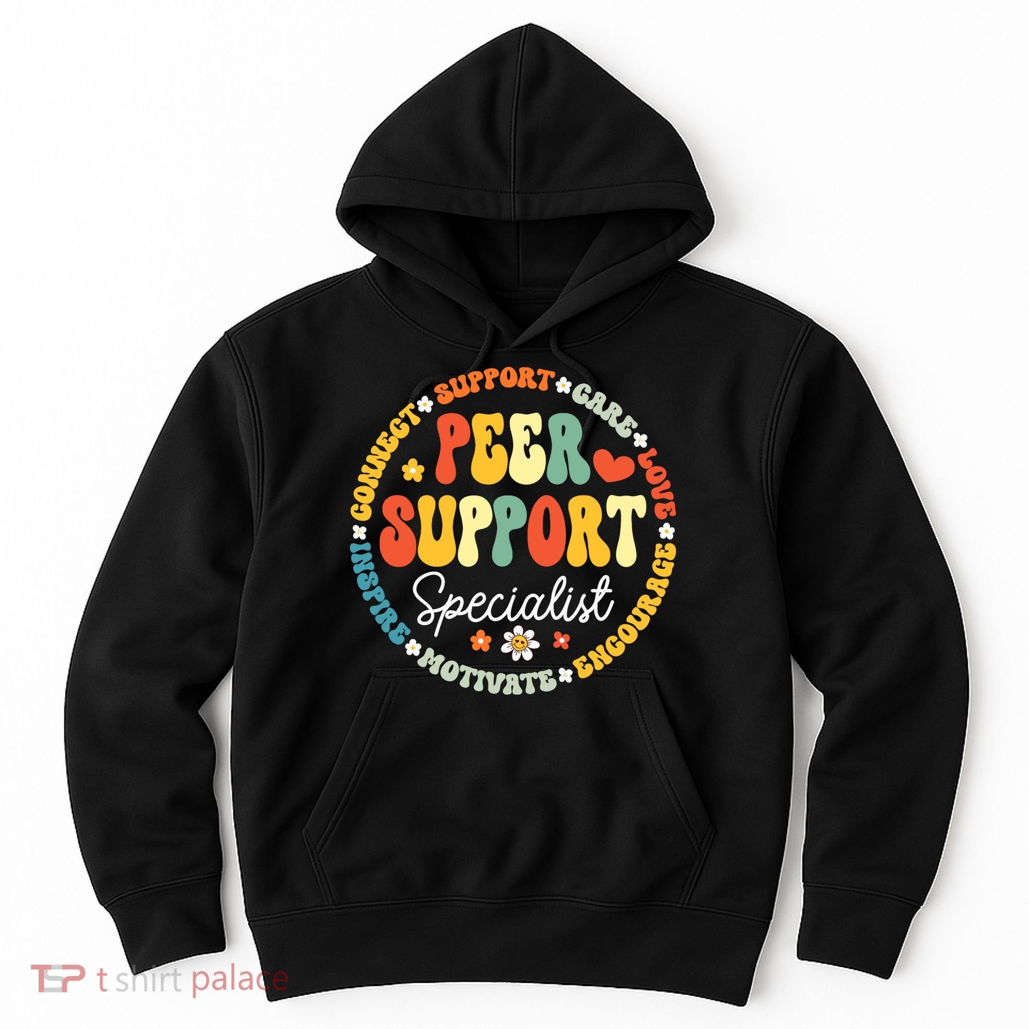 Peer Support Specialist Life Appreciation Week School Hoodie