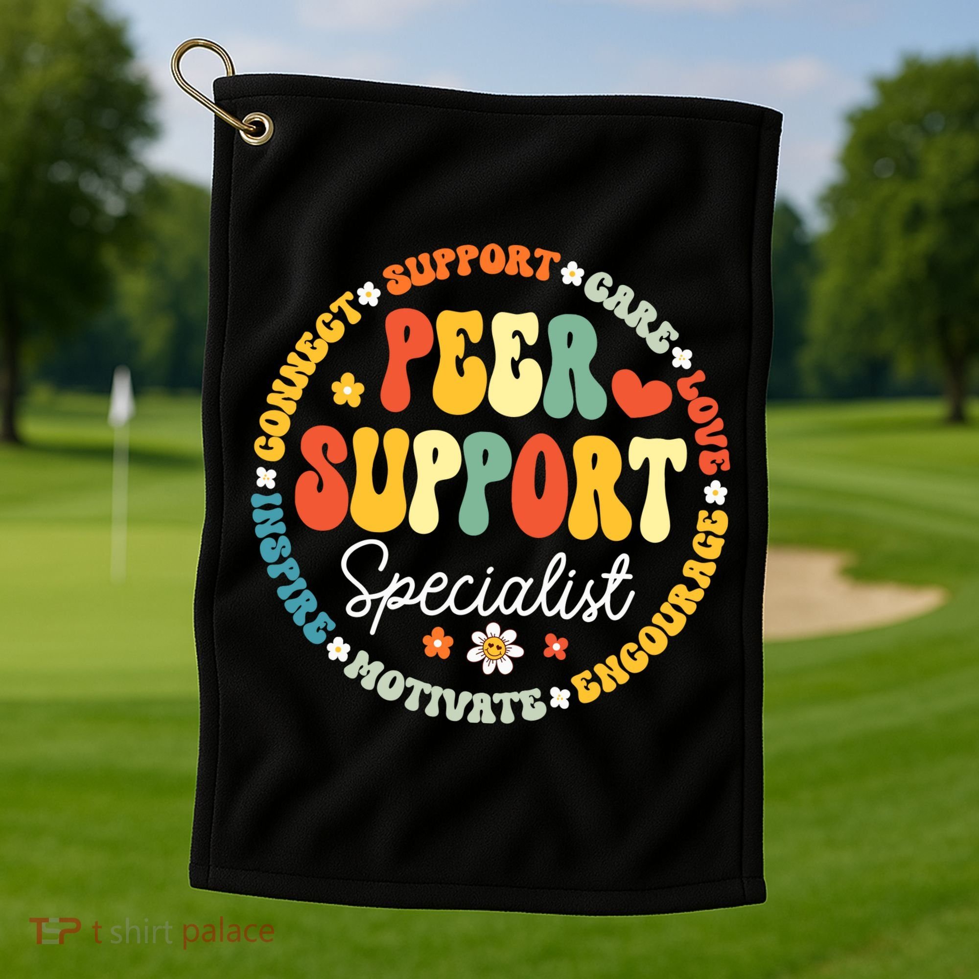 Peer Support Specialist Life Appreciation Week School Golf Towel