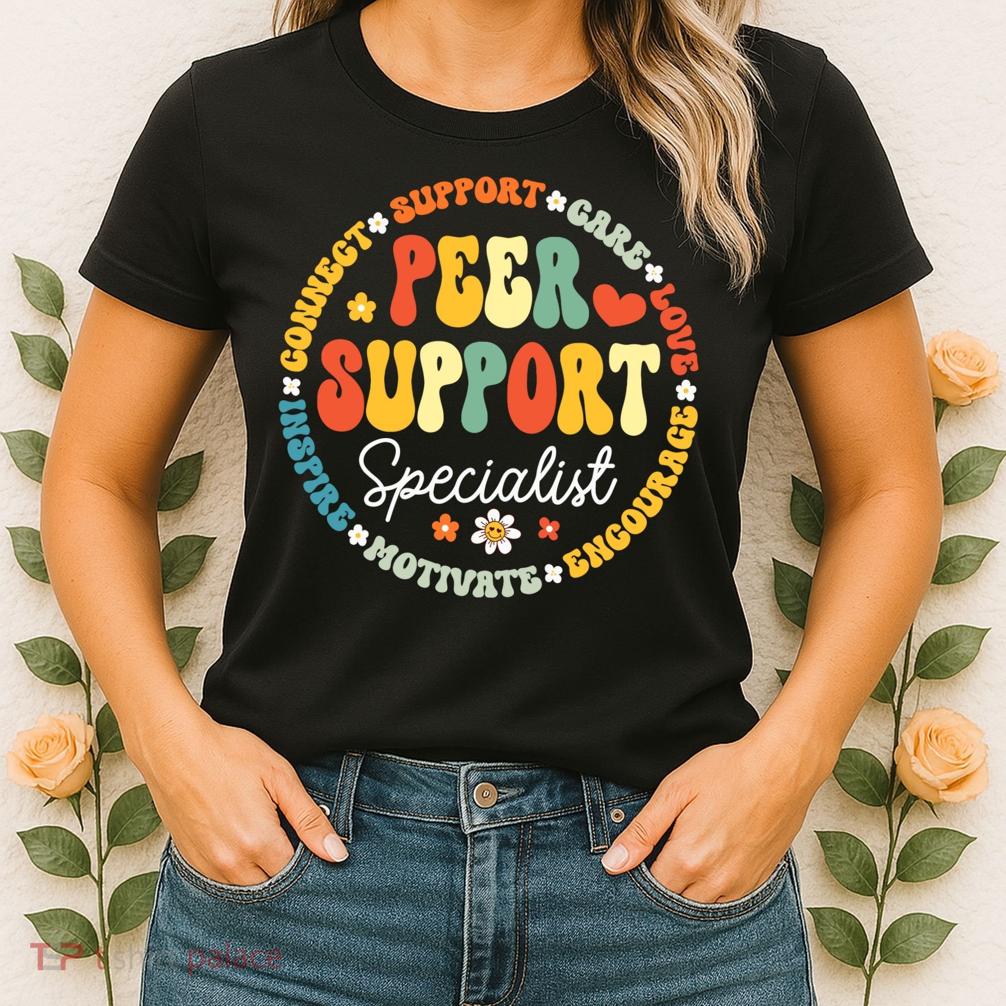 Peer Support Specialist Life Appreciation Week School Women's T-Shirt