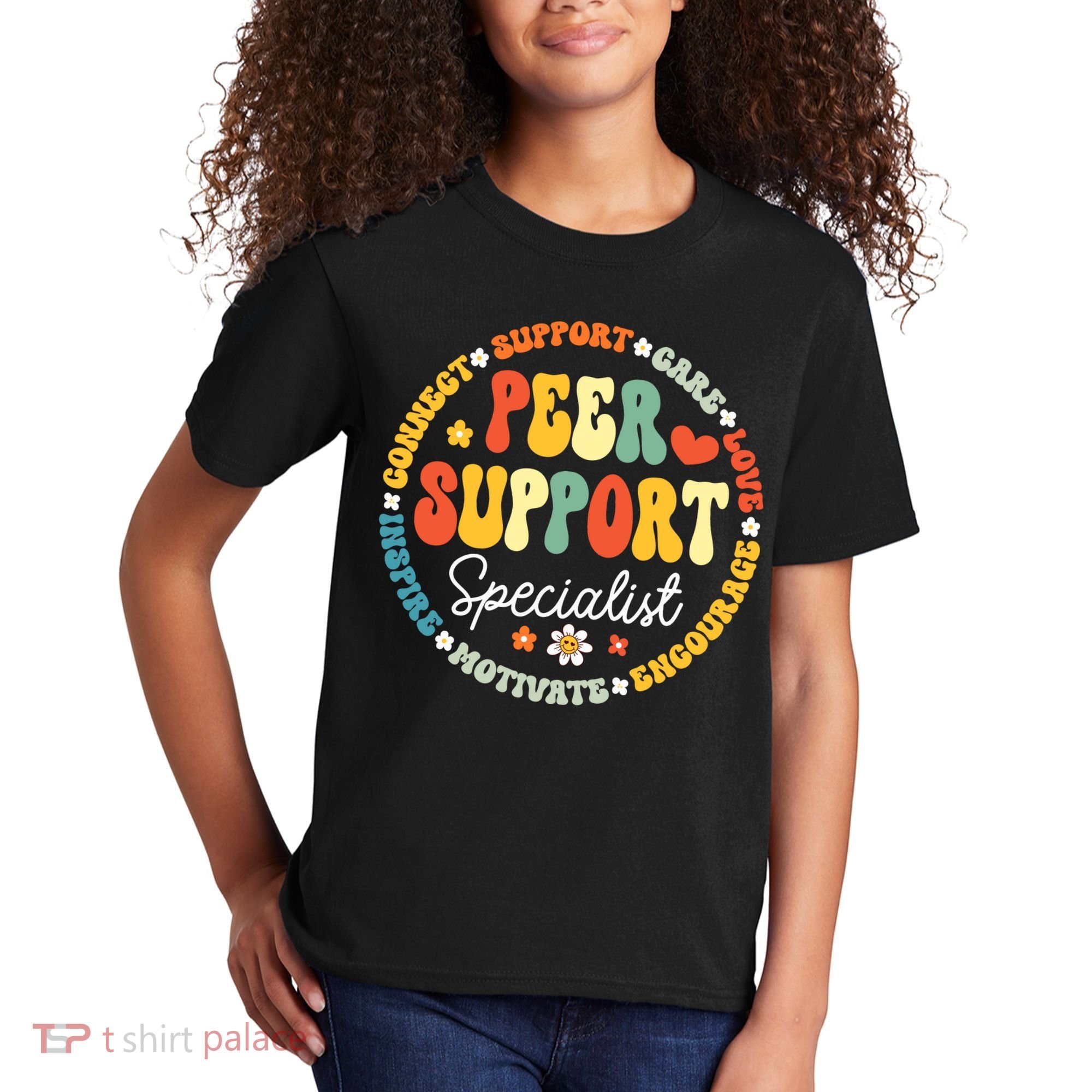 Peer Support Specialist Life Appreciation Week School Kids T-Shirt