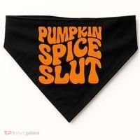 Pumpkin Spice Slut Funny Inappropriate Fall Halloween USA-Made Doggie Bandana thumb 0