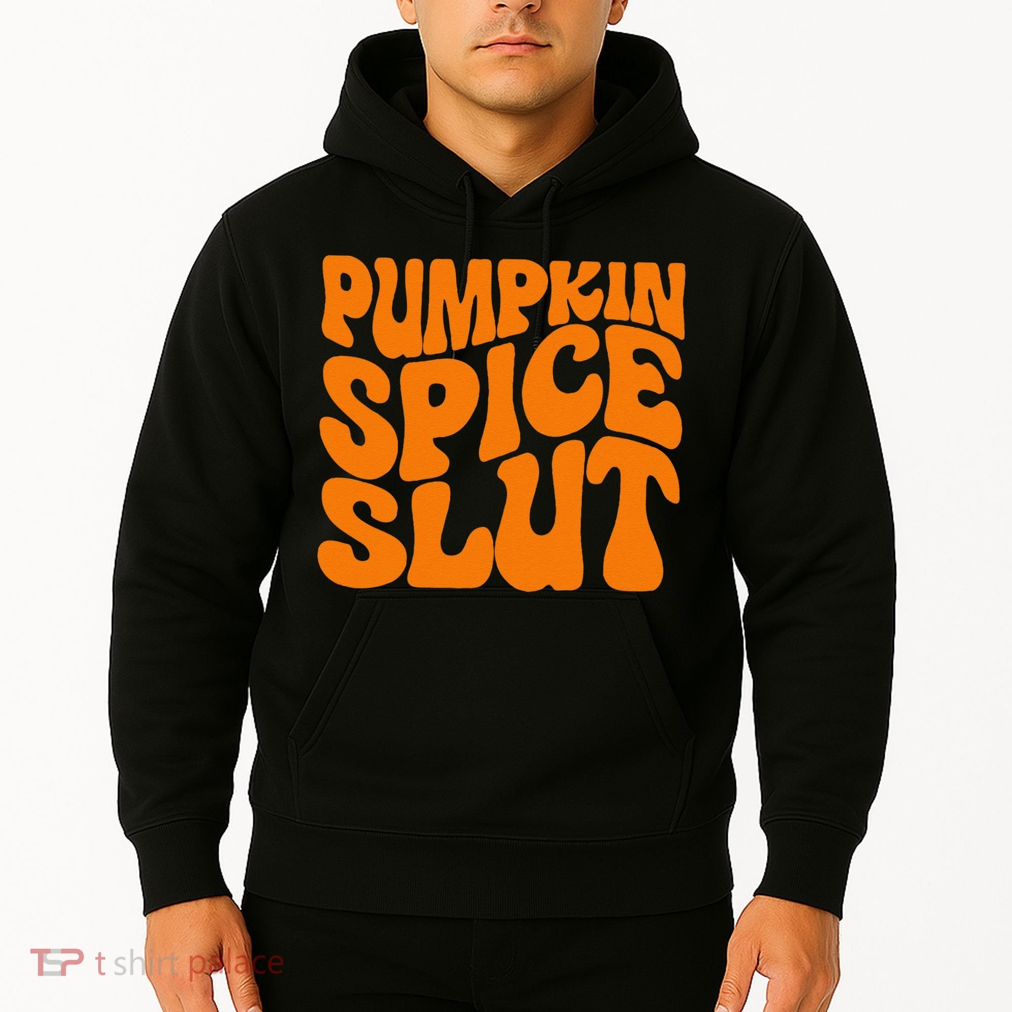 Pumpkin Spice Slut Funny Inappropriate Fall Halloween Hoodie
