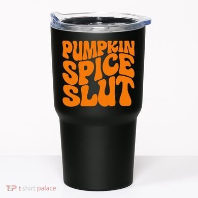 Pumpkin Spice Slut Funny Inappropriate Fall Halloween Tumbler