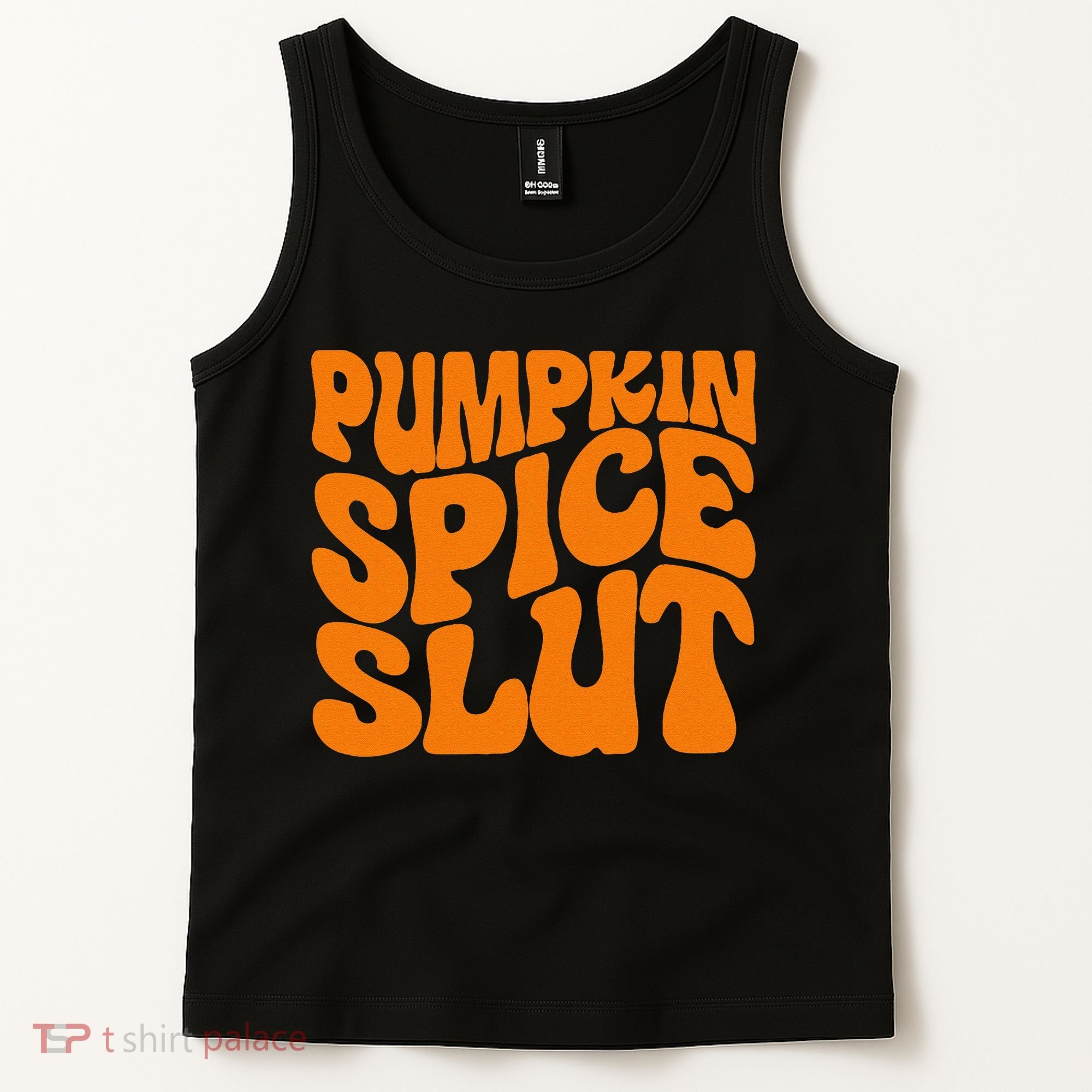 Pumpkin Spice Slut Funny Inappropriate Fall Halloween Tank Top