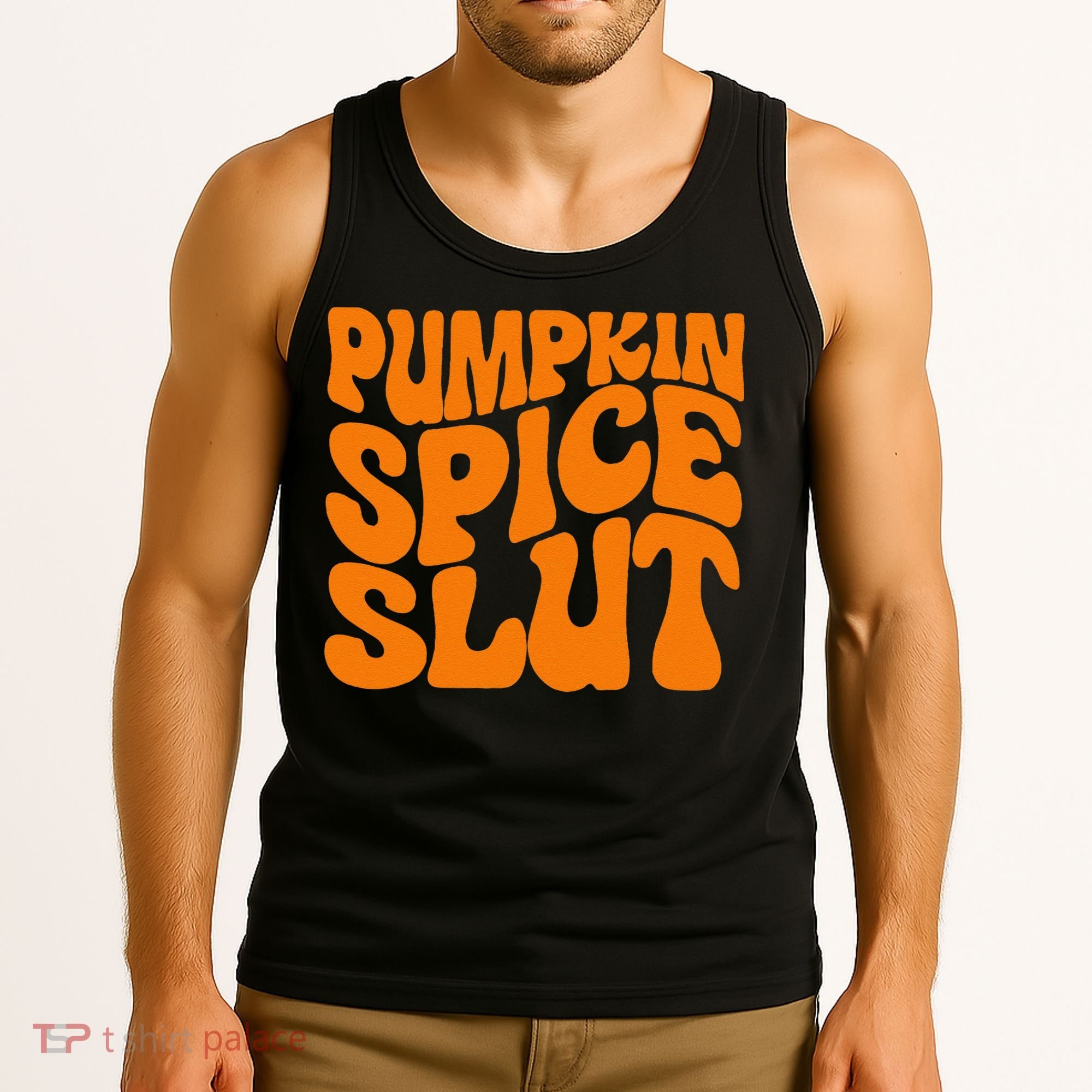 Pumpkin Spice Slut Funny Inappropriate Fall Halloween Tank Top