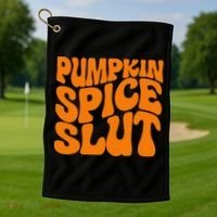 Pumpkin Spice Slut Funny Inappropriate Fall Halloween Golf Towel thumb 1