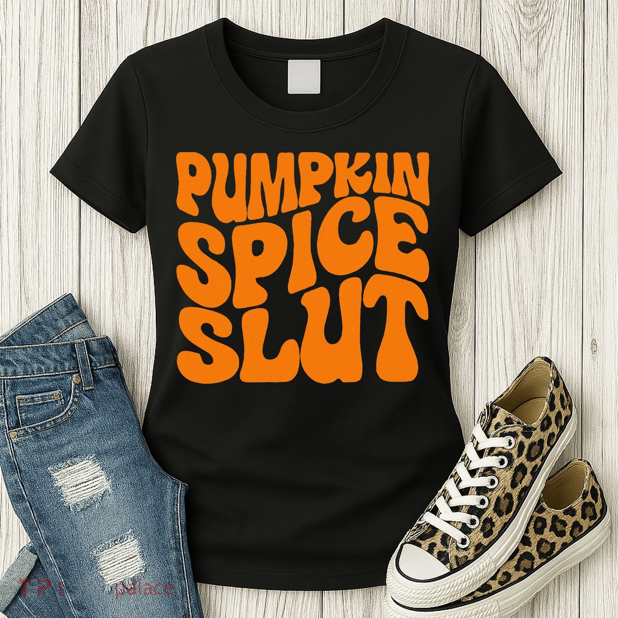 Pumpkin Spice Slut Funny Inappropriate Fall Halloween Women's T-Shirt