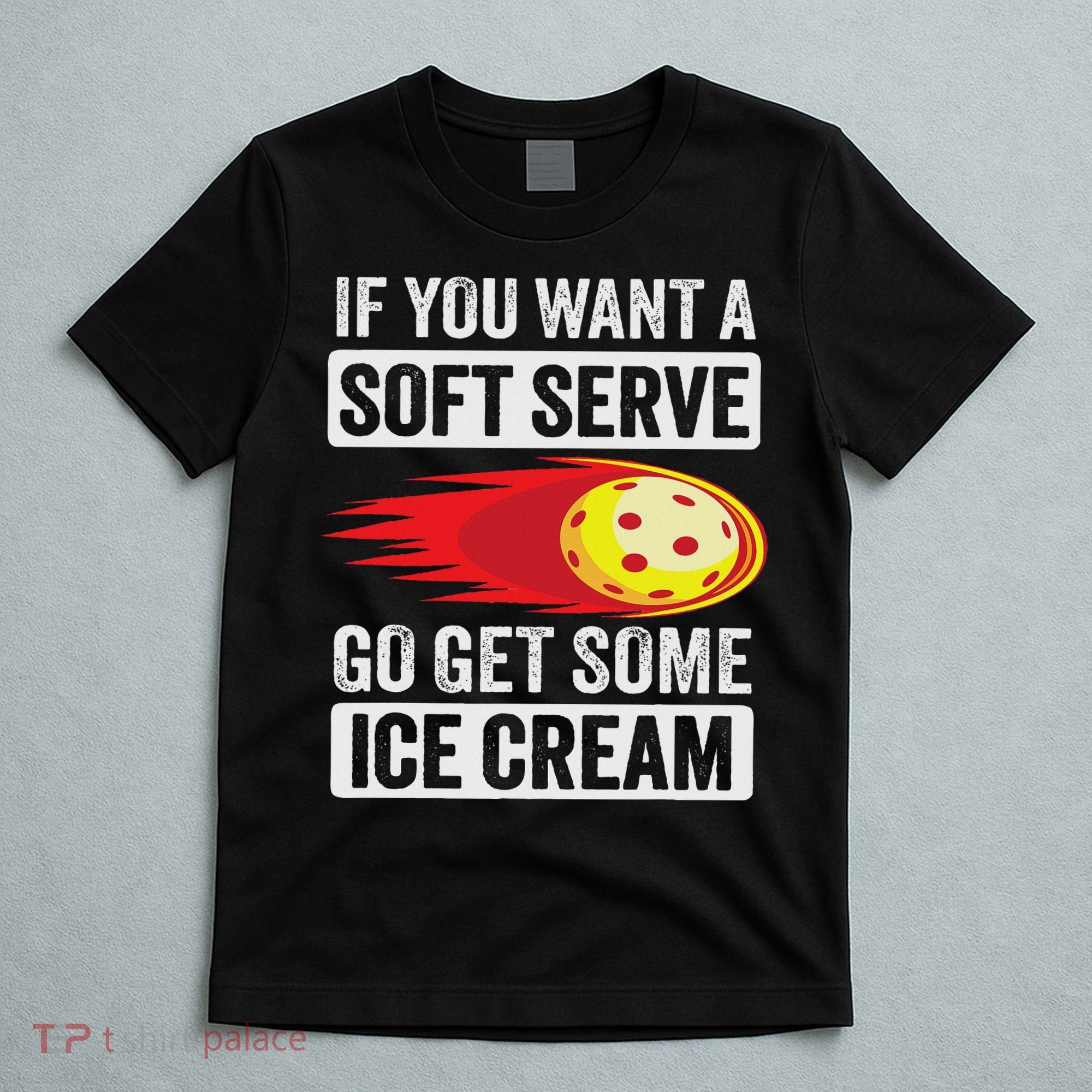 Pickleball Soft Serve Ice Cream Funny Pickleball T-Shirt