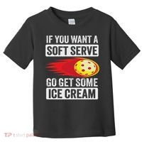Pickleball Soft Serve Ice Cream Funny Pickleball Toddler T-Shirt thumb 0