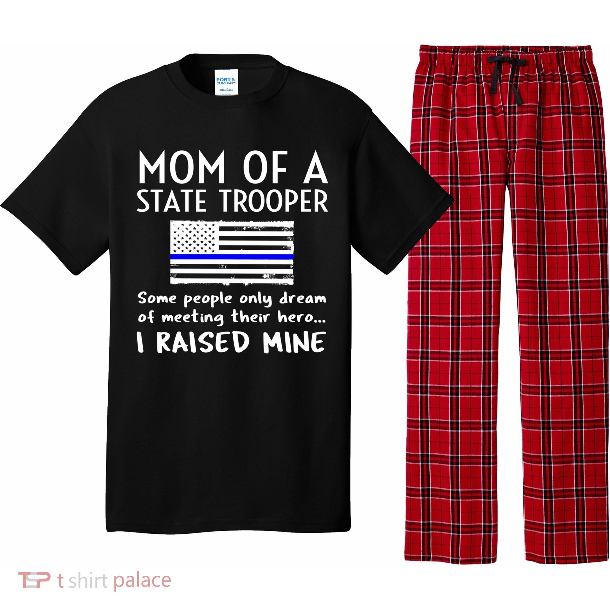 Proud State Trooper Mom Mother Thin Blue Line American Flag Cool Gift Pajama Set