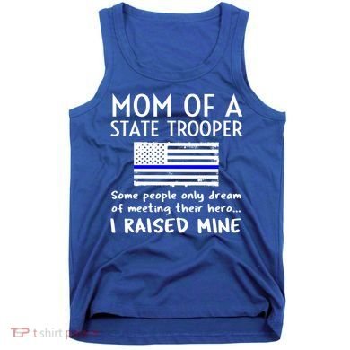 Proud State Trooper Mom Mother Thin Blue Line American Flag Cool Gift Tank Top