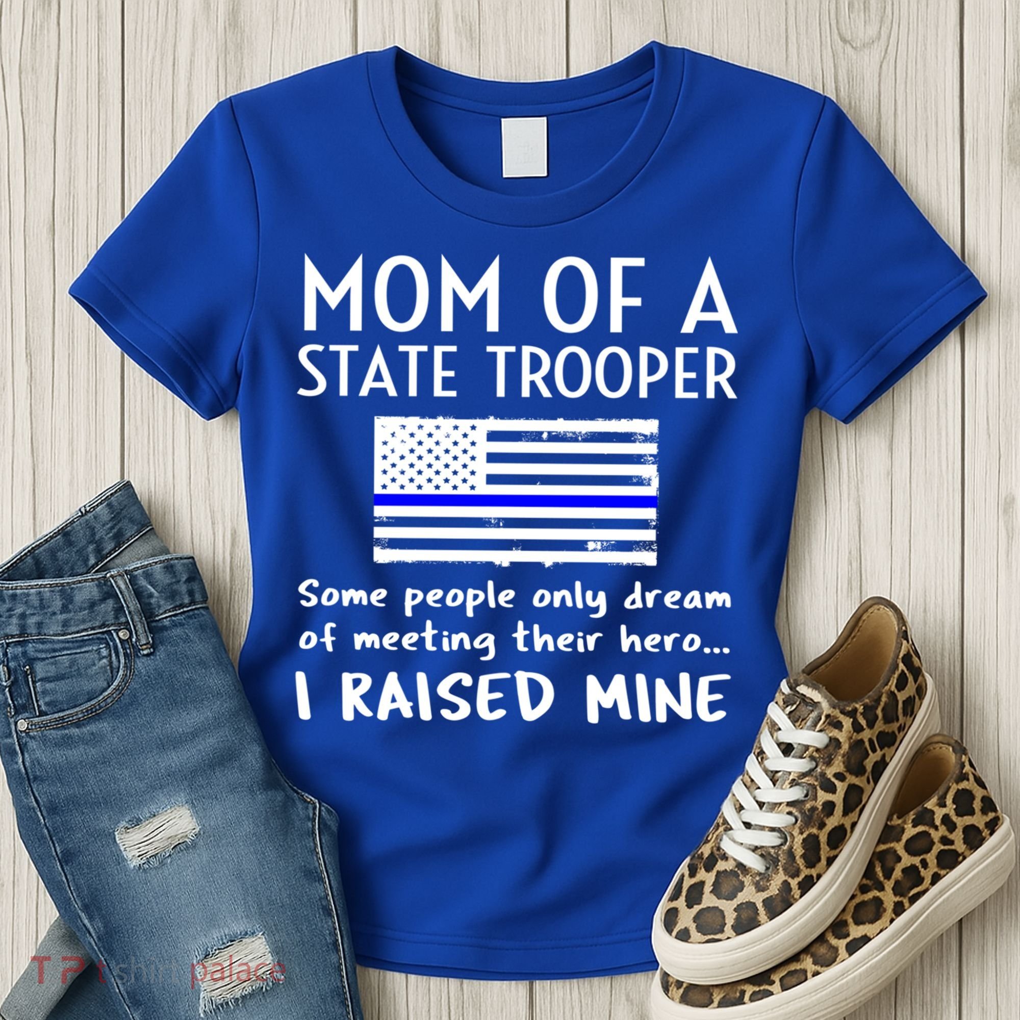 Proud State Trooper Mom Mother Thin Blue Line American Flag Cool Gift Women's T-Shirt