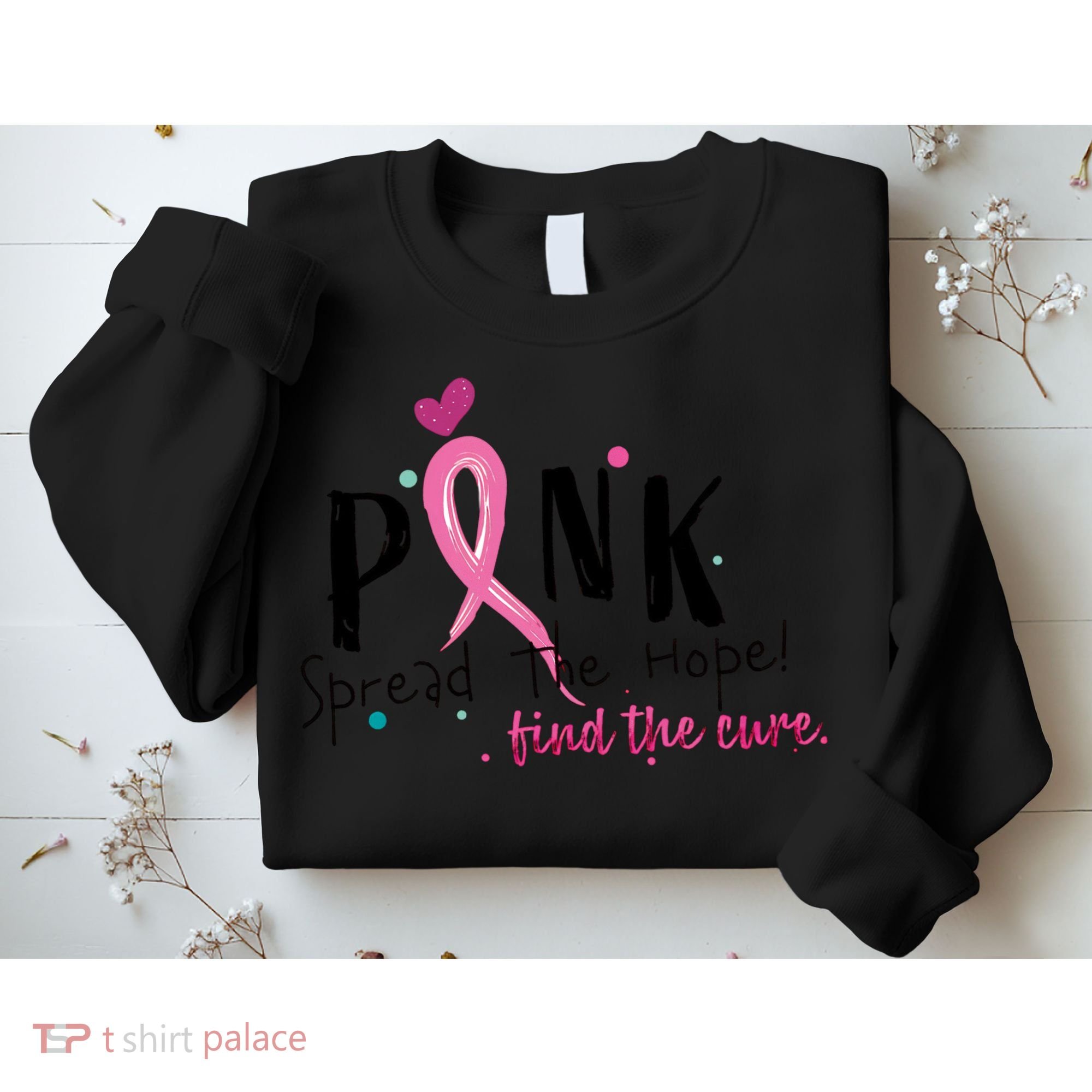 Pink Spread The Hope Time The Cure Breast Cancer Awareness Sweatshirt