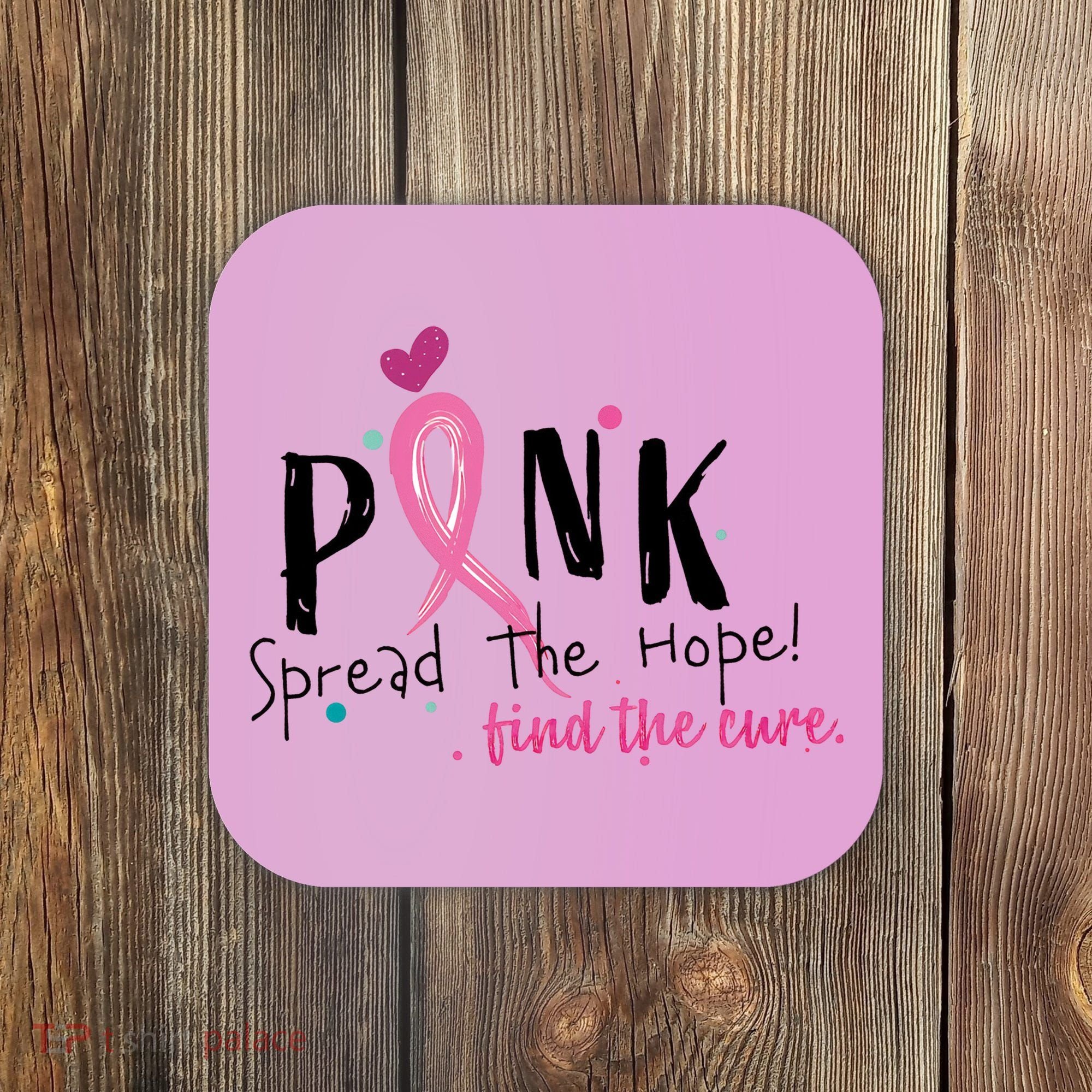 Pink Spread The Hope Time The Cure Breast Cancer Awareness Coaster