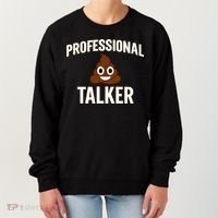 Professional Shit Talker Funny Joke Slogan Women's Sweatshirt thumb 0