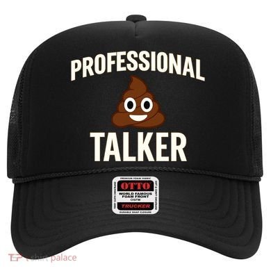 Professional Shit Talker Funny Joke Slogan Hat