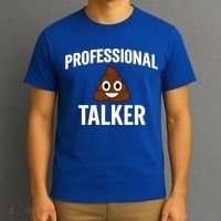 Professional Shit Talker Funny Joke Slogan T-Shirt thumb 3