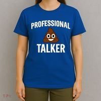 Professional Shit Talker Funny Joke Slogan T-Shirt thumb 4
