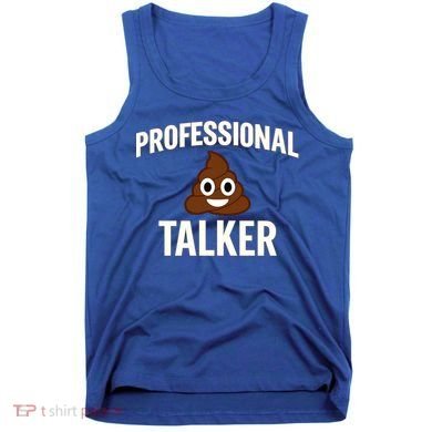 Professional Shit Talker Funny Joke Slogan Tank Top