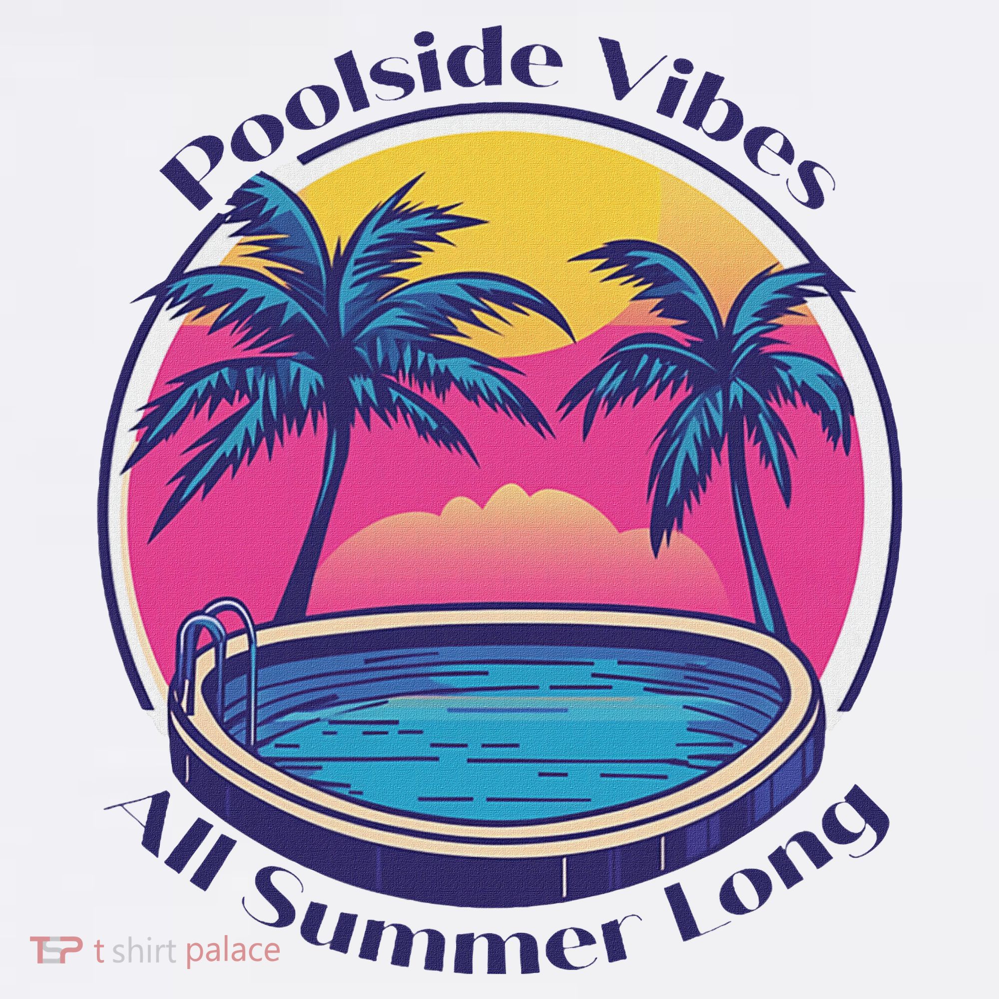 Pool Side Vibes All Summer Long Button