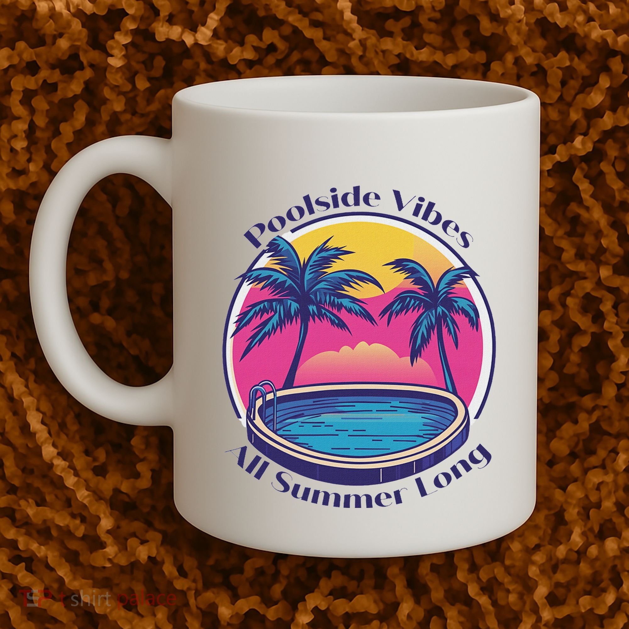 Pool Side Vibes All Summer Long Coffee Mug
