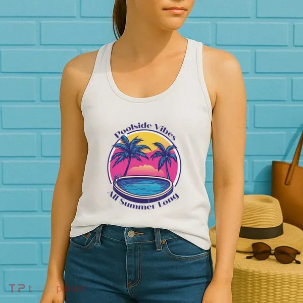 Pool Side Vibes All Summer Long Women's Tank Top
