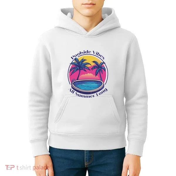 Pool Side Vibes All Summer Long Kids Hoodie